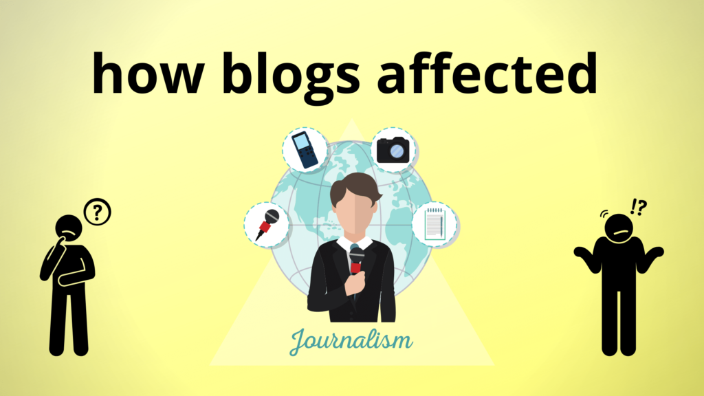 how have blogs affected journalism