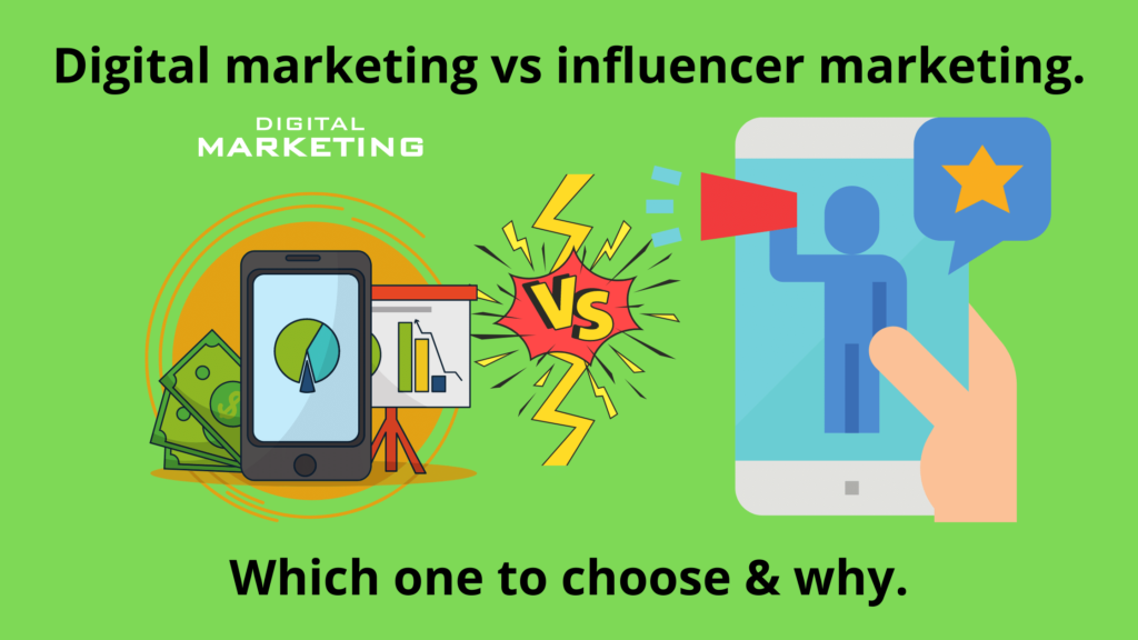 digital marketing vs influencer marketing