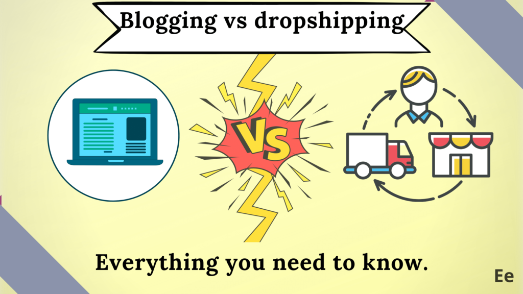 blogging vs dropshipping